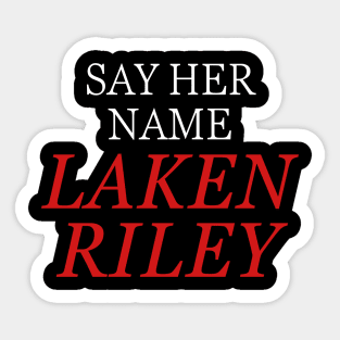 Say-Her-Name-Laken-Riley Sticker